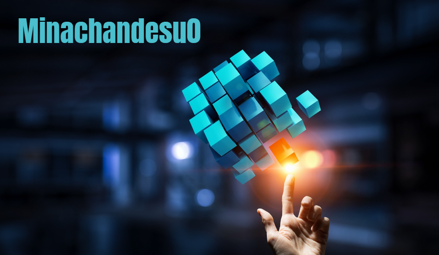 Minachandesu0: A Comprehensive Guide to the Versatile and Innovative Solution