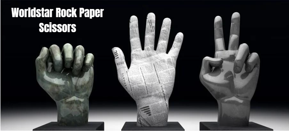 Worldstar Rock Paper Scissors: A Comprehensive Guide