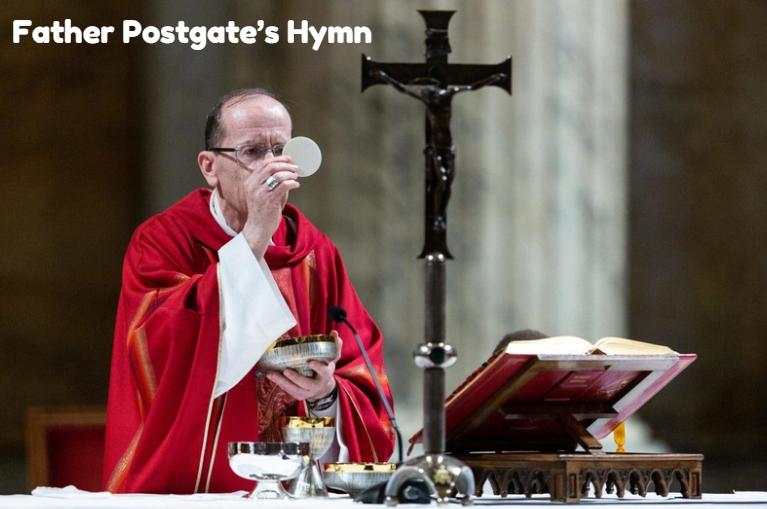 Father Postgates hymn