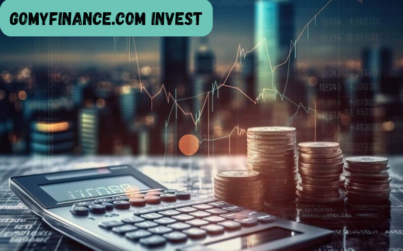 Gomyfinance.com Invest